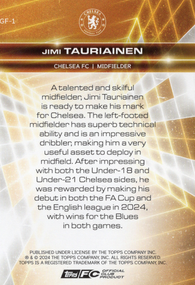 Jimi Tauriainen 2024-25 Topps Chelsea Fan Set - Golden Future #GF-1