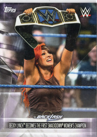 2019 Topps WWE SummerSlam Women's Evolution #DR25 Becky Lynch Becomes the First Smackdown Women's Champion