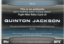 2011 Topps UFC Title Shot Fight Mat Relics #FMQJ Quinton Jackson MEM