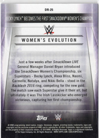 2019 Topps WWE SummerSlam Women's Evolution #DR25 Becky Lynch Becomes the First Smackdown Women's Champion