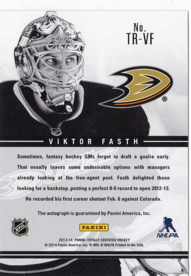 2013-14 Panini Totally Certified Rookie Signatures #TRVF Viktor Fasth AU