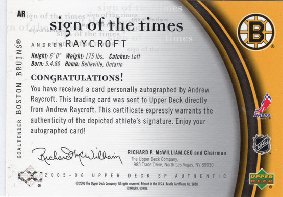 2005-06 SP Authentic Sign of the Times #AR Andrew Raycroft AU