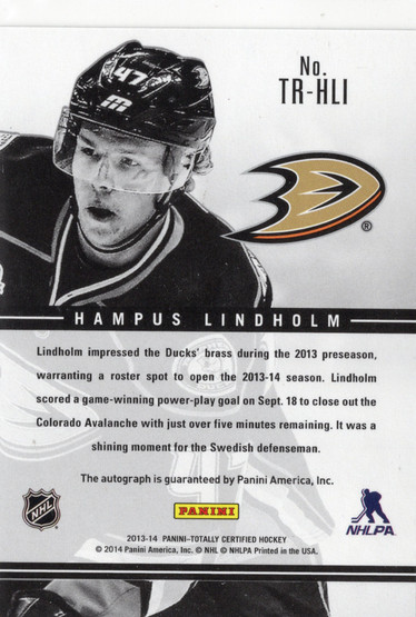 2013-14 Panini Totally Certified Rookie Signatures Green #TRHLI Hampus Lindholm AU, SN5