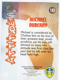 2000 Futera Fans Selection Leeds United #103 Michael Duberry ATT