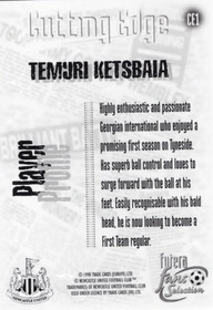 1999 Futera Newcastle United Fans Selection Cutting Edge #CE1 Temuri Ketsbaia
