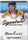 2024-25 Blueline Series 1 Signature Gold #AUAS Antti Saarela AU, SN40