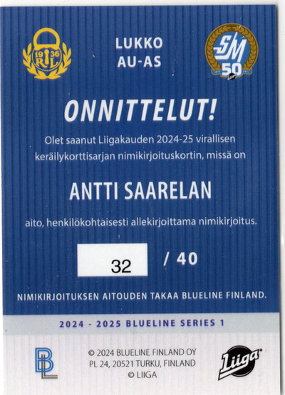 2024-25 Blueline Series 1 Signature Gold #AUAS Antti Saarela AU, SN40