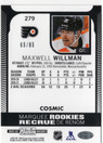 2021-22 O-Pee-Chee Platinum Cosmic #279 Maxwell Willman MR, SN65, RC