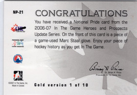 2006-07 In The Game Heroes and Prospects National Pride Gold #NP21 Marc Staal MEM, PR10