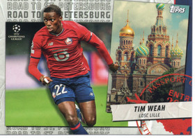 2021-22 Topps UEFA Champions League Road to St Petersburg #RSP17 Tim Weah
