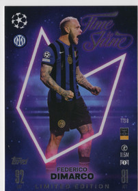 2024-25 Topps Match Attax UEFA Club Competitions Limited Edition Time to Shine #TTS8 Federico Dimarco