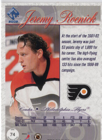2001-02 Pacific Private Stock Premiere Date #74 Jeremy Roenick SN100