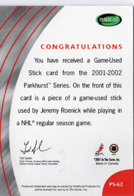 2001-02 Parkhurst Sticks #PS67 Jeremy Roenick MEM, PR90