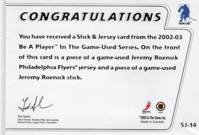 2002-03 In The Game Used  Stick & Jersey #SJ14 Jeremy Roenick MEM, PR75