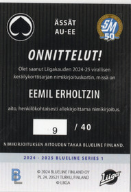 2024-25 Blueline Finland Signature Gold #ÄSSÄTAUEE Eemil Erholtz AU, SN40