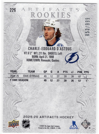 2025-26 Upper Deck Artifacts #226 Charle-Edouard D'Astous ROO, RC, SN999, EXCH