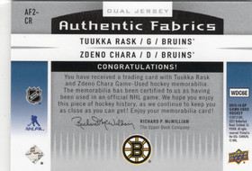 2013-14 SP Game Used Authentic Fabrics Dual #AF2CR Tuukka Rask / Zdeno Chara MEM