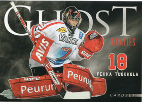 2009-10 Cardset Ghost Goalies #GG2 Pekka Tuokkola