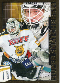 2005-06 Cardset Super Snatchers #6 Vesa Toskala