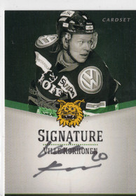 2012-13 Cardset Signature #NNO Ville Korhonen AU, SN125