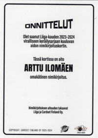 2023-24 Cardset Signature #NNO Arttu Ilomäki AU, SN100