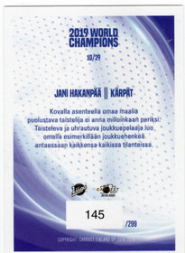 2019-20 Cardset 2019 World Champions #10 Jani Hakanpää SN299