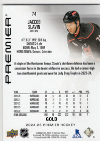 2024-25 Upper Deck Premier Gold #74 Jacob Slavin /25