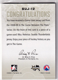  2008-09 Between The Pipes Jerseys Gold #GUJ12 Riku Helenius /10