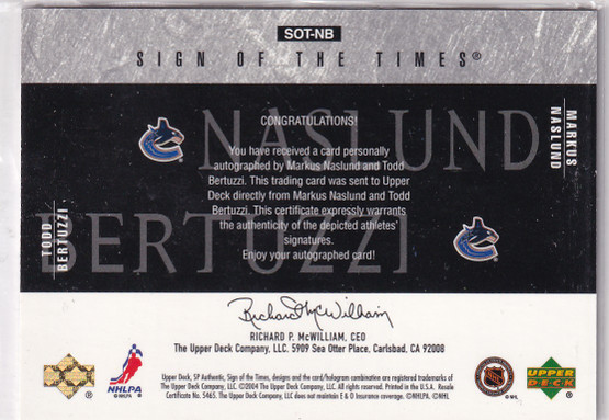  2003-04 SP Authentic Sign of the Times #NB Markus Naslund/Todd Bertuzzi /99