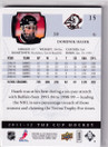  2011-12 The Cup #15 Dominik Hasek /249