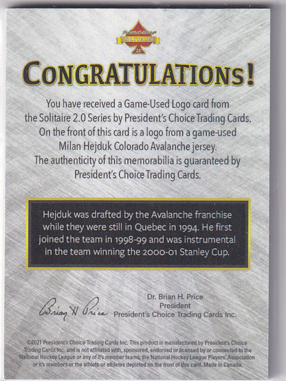 President's Choice Solitaire GAME used NHL patch Milan Hejduk 1/1