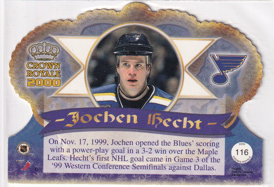  1999-00 Crown Royale Limited Series #116 Jochen Hecht /99