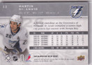  2007-08 The Cup Gold #13 Martin St. Louis /25