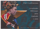 2003 Cardset Triple Chase Kari Lehtonen 3/3
