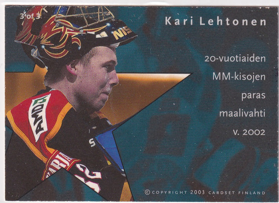 2003 Cardset Triple Chase Kari Lehtonen 3/3