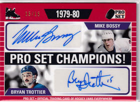 2020-21 Pro Set Memories Pro Set Champions Autographs Red #PSC04 Mike Bossy/Bryan Trottier/15
