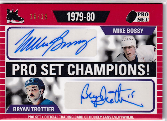  2020-21 Pro Set Memories Pro Set Champions Autographs Red #PSC04 Mike Bossy/Bryan Trottier/15