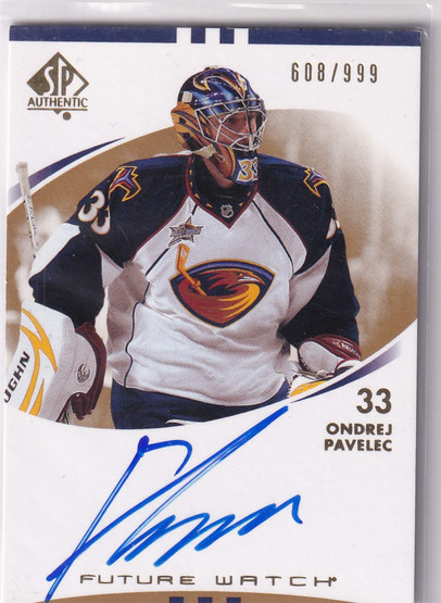  2007-08 SP Authentic #198 Ondrej Pavelec AU RC /999