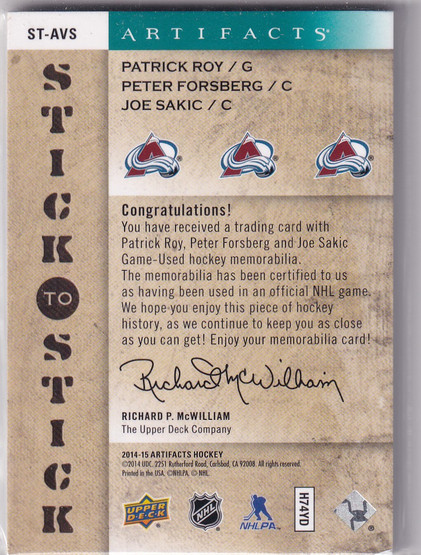 2014-15 Artifacts Stick to Stick Trios #STAVS Patrick Roy/Peter Forsberg/Joe Sakic
