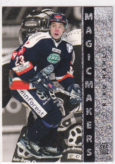 2005-06 Cardset Magic Makers Riku Hahl /100 