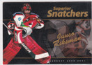 2006-07 Cardset Superior Snatcher Juuso Riksman /100