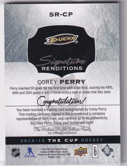  2014-15 Exquisite Collection Signature Renditions #SRCP Corey Perry D/(inserted in 2015-16 The Cup)