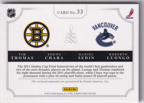 2011-12 Dominion Quad Jerseys Prime #33 Daniel Sedin/Roberto Luongo/Tim Thomas/Zdeno Chara /5