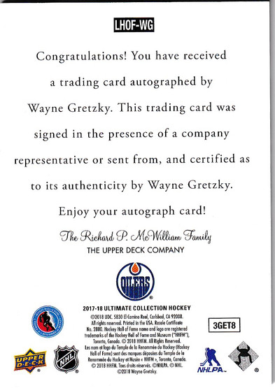  2017-18 Ultimate Collection Ultimate Legends HOF Autographs #LHOFWG Wayne Gretzky A