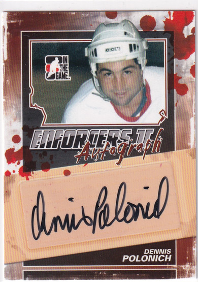  2013-14 ITG Enforcers Autographs #ADP Dennis Polonich