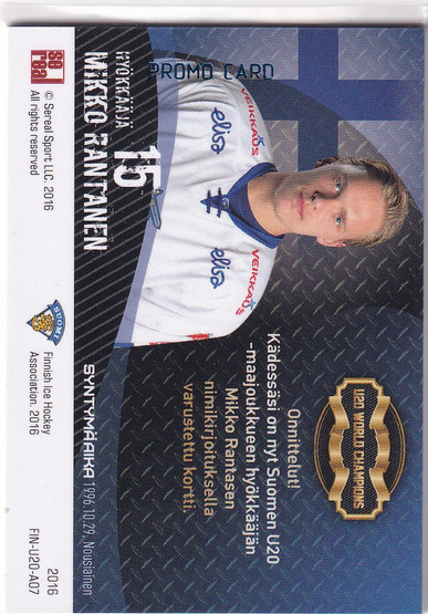 2016 Sereal PROMO U20 World Champions Mikko Rantanen