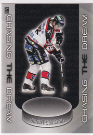 2008-09 Cardset Chasing The Dream Sakari Salminen /100