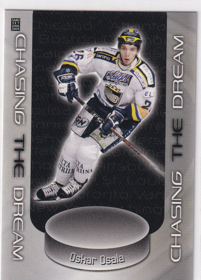 2008-09 Cardset Chasing The Dream Oskar Osala /100