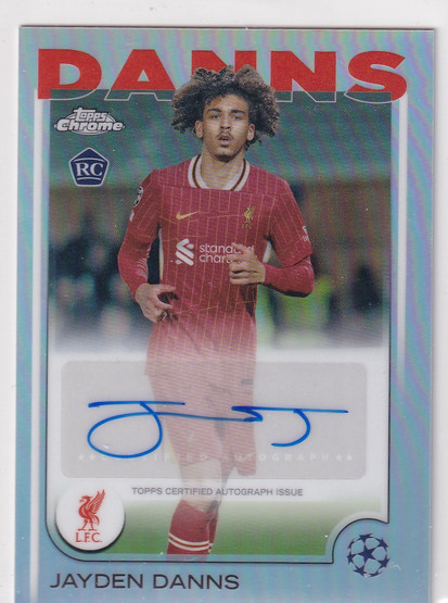 2024-25 Topps Chrome UEFA Jayden Danns RC Rookie Auto Refractor