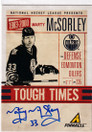  2011-12 Pinnacle Tough Times Autographs #5 Marty McSorley